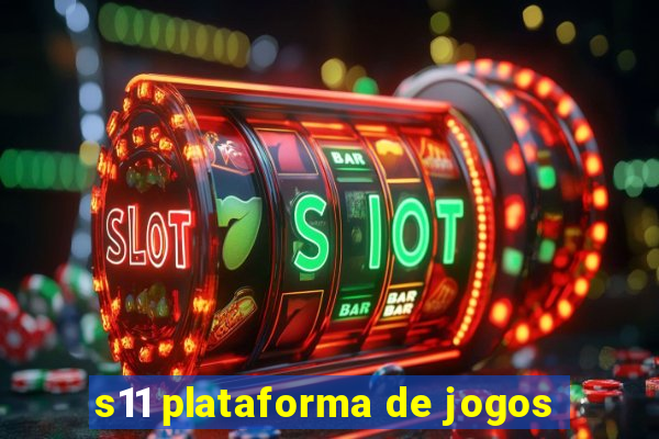 s11 plataforma de jogos